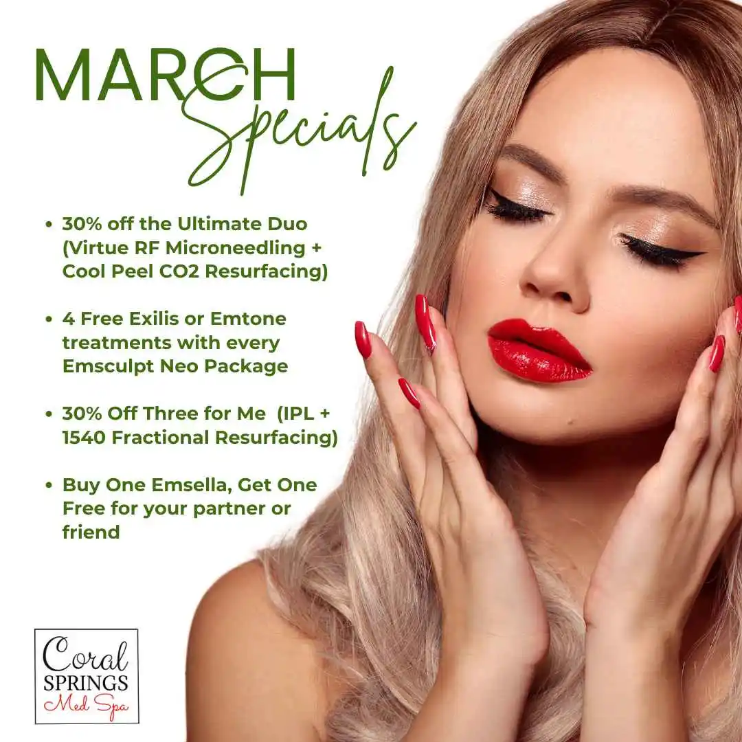 March Specials | Coral Springs Med Spa | Coral Springs, FL